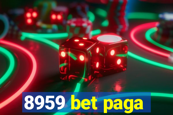 8959 bet paga